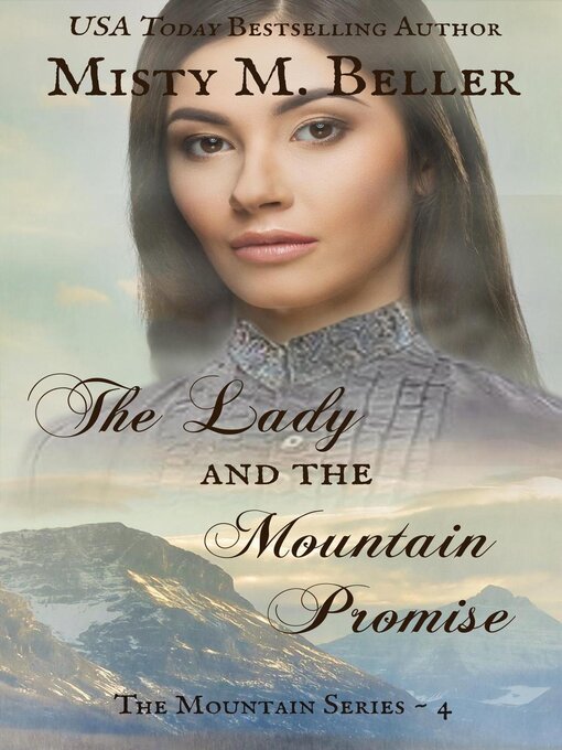 Title details for The Lady and the Mountain Promise by Misty M. Beller - Available